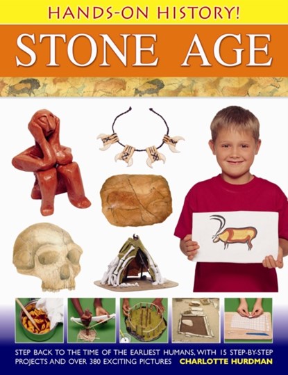Hands-on History! Stone Age, Charlotte Hurdman - Gebonden - 9781843229742