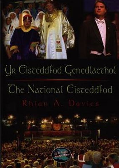 Cyfres Cip ar Gymru / Wonder Wales: Eisteddfod Genedlaethol, Yr / National Eisteddfod, The, Rhiain M. Davies - Paperback - 9781843230304