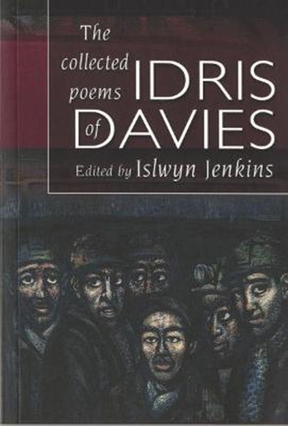 The Collected Poems of Idris Davies, Idris Davies - Paperback - 9781843233077