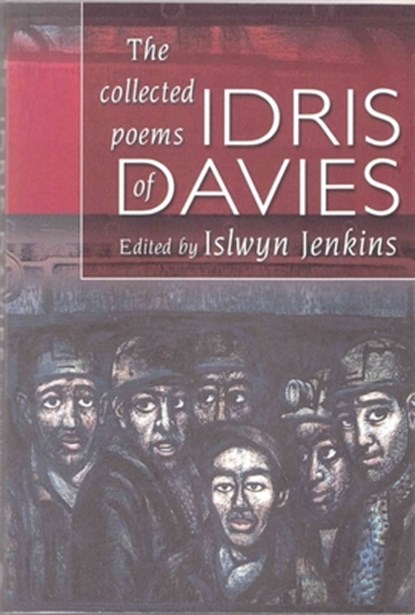 The Collected Poems of Idris Davies, Idris Davies - Paperback - 9781843233077