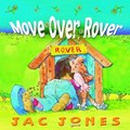 Move Over, Rover | Jac Jones | 