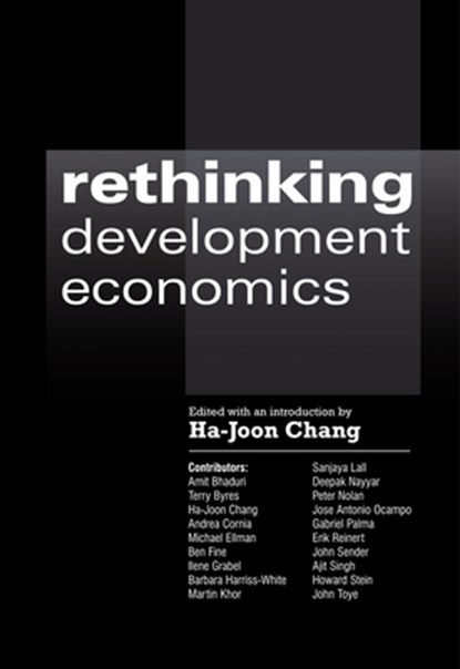 Rethinking Development Economics, Ha-Joon Chang - Paperback - 9781843311102