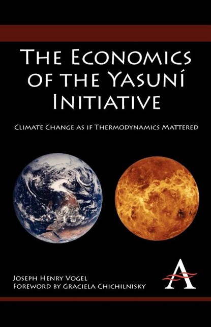 The Economics of the Yasuni Initiative, Joseph Henry Vogel - Paperback - 9781843318743