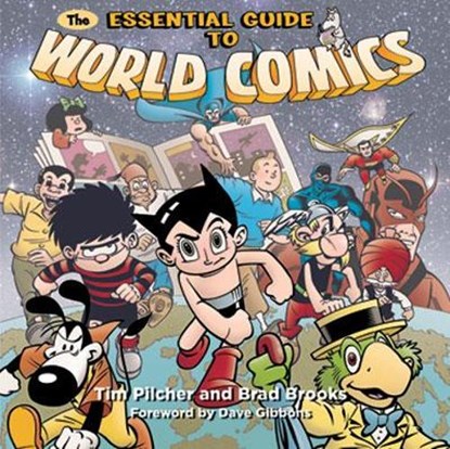 The Essential Guide to World Comics, Tim Pilcher - Paperback - 9781843403005