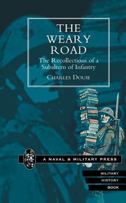 The Weary Road, Charles Douie - Paperback - 9781843421290