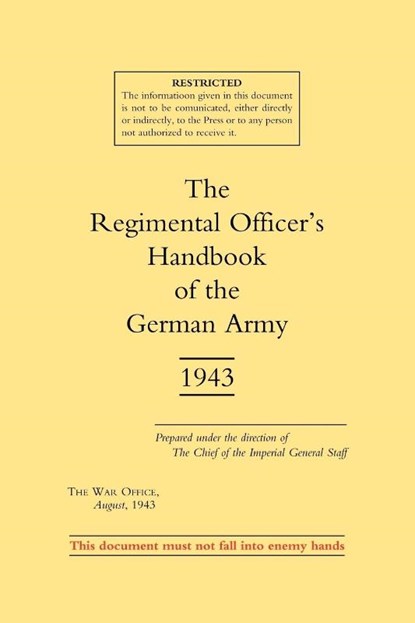 Regimental Officers Handbook of the German Army 1943, War Office - Paperback - 9781843425076