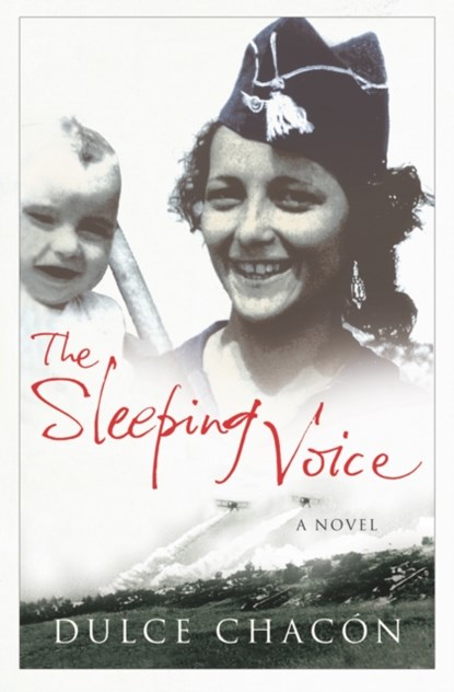 The Sleeping Voice, Dulce Chacon - Paperback - 9781843432098