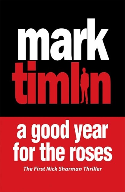 Good Year for the Roses, TIMLIN,  Mark - Paperback - 9781843440796