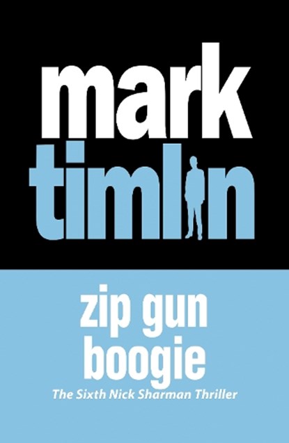 Zip Gun Boogie, TIMLIN,  Mark - Paperback - 9781843442738
