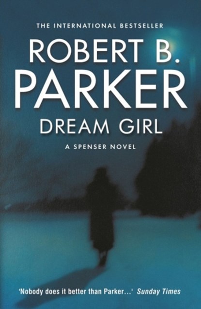 Dream Girl, Robert B Parker - Paperback - 9781843444336