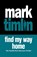Find My Way Home, TIMLIN,  Mark - Paperback - 9781843446897