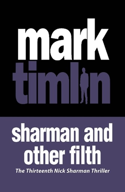 Sharman And Other Filth, Mark Timlin - Paperback - 9781843446934