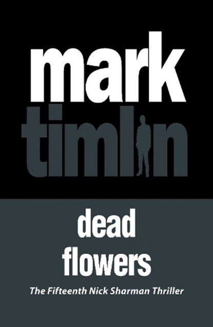 Dead Flowers, Mark Timlin - Paperback - 9781843447993
