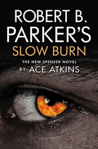 Robert B. Parker's Slow Burn, Ace Atkins - Paperback - 9781843448730