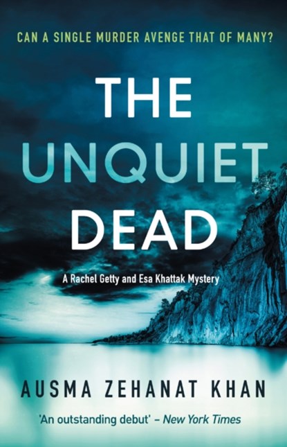The Unquiet Dead, Ausma Zehanat Khan - Paperback - 9781843449447