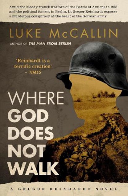 Where God Does Not Walk, Luke McCallin - Gebonden - 9781843449744