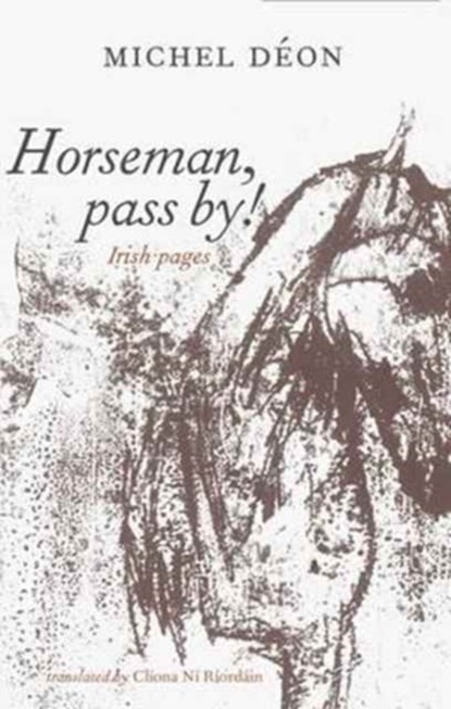 Horseman, Pass By!, Michel Deon - Paperback - 9781843517085