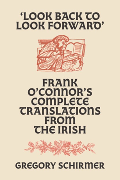'Look Back to Look Forward', Frank O'Connor - Gebonden - 9781843518365