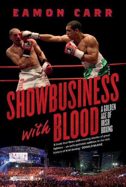 Showbusiness with Blood, Eamon Carr - Paperback - 9781843518730