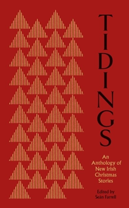 Tidings, Sean Farrell - Gebonden - 9781843518952
