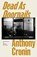 Dead As Doornails, Anthony Cronin - Paperback - 9781843519737