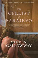 The Cellist of Sarajevo - Steven Galloway - 9781843547419