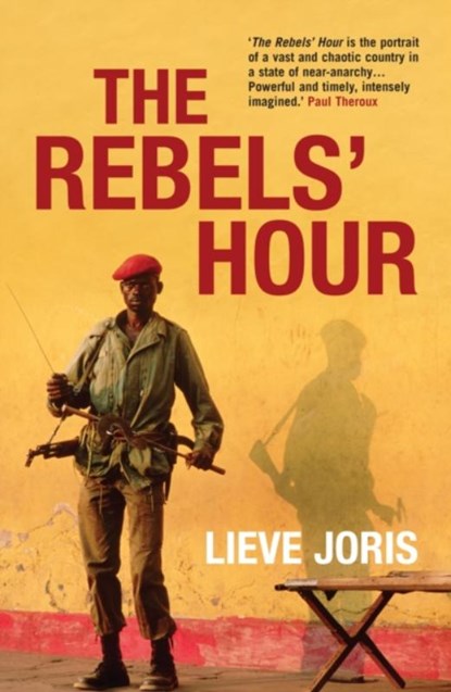 The Rebels' Hour, Lieve Joris - Paperback - 9781843547549