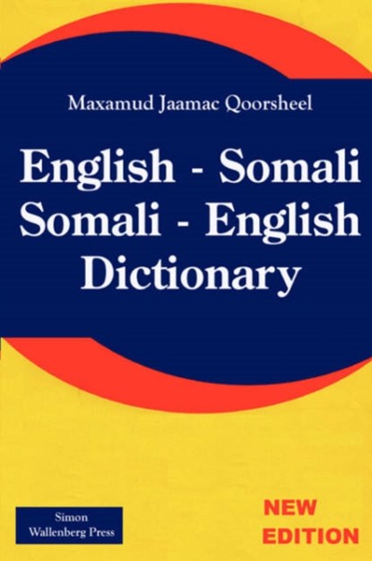 Somali - English , English - Somali Dictionary, Maxamud Jaamac Qooresheel - Paperback - 9781843560074
