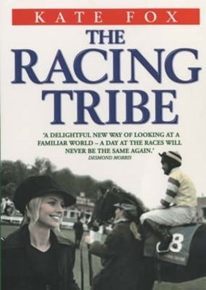 Racing Tribe, Kate Fox - Paperback - 9781843580065