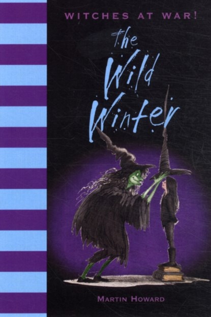 Witches at War!: The Wild Winter, Martin Howard - Gebonden - 9781843651802
