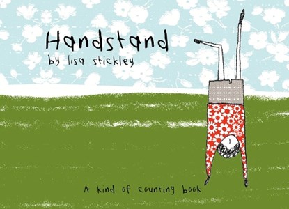 Handstand, Lisa Stickley - Gebonden - 9781843653127