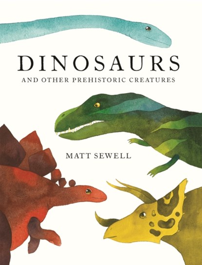 Dinosaurs, Matt Sewell - Gebonden - 9781843653509