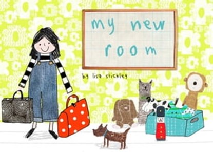 My New Room, Lisa Stickley - Ebook - 9781843653608