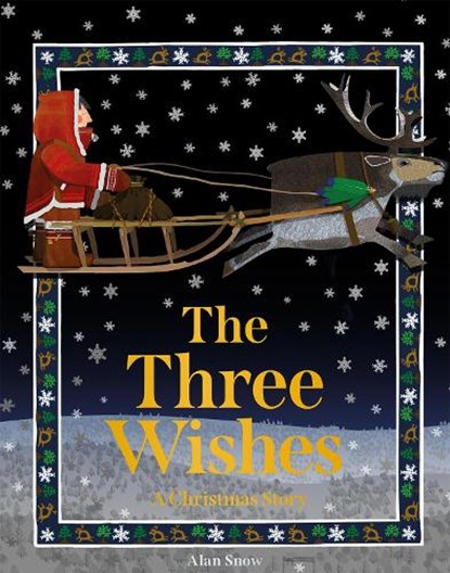 The Three Wishes, SNOW,  Alan - Gebonden - 9781843653868
