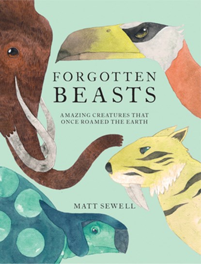 Forgotten Beasts, Matt Sewell - Gebonden - 9781843653936