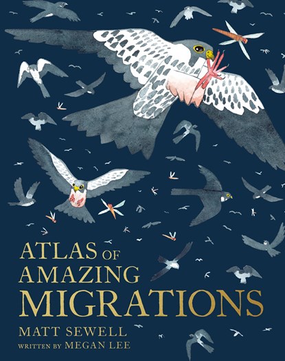 Atlas of Amazing Migrations, Megan Lee - Gebonden Gebonden - 9781843654995