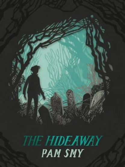 The Hideaway, Pam Smy - Ebook - 9781843655220