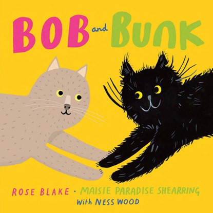 Bob and Bunk, Rose Blake ; Maisie Paradise Shearring - Paperback - 9781843655282