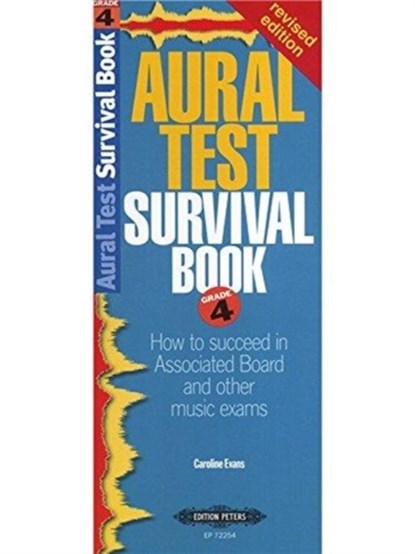 Aural Test Survival Book, Grade 4 (Rev. Edition), CAROLINE EVANS - Paperback - 9781843670438