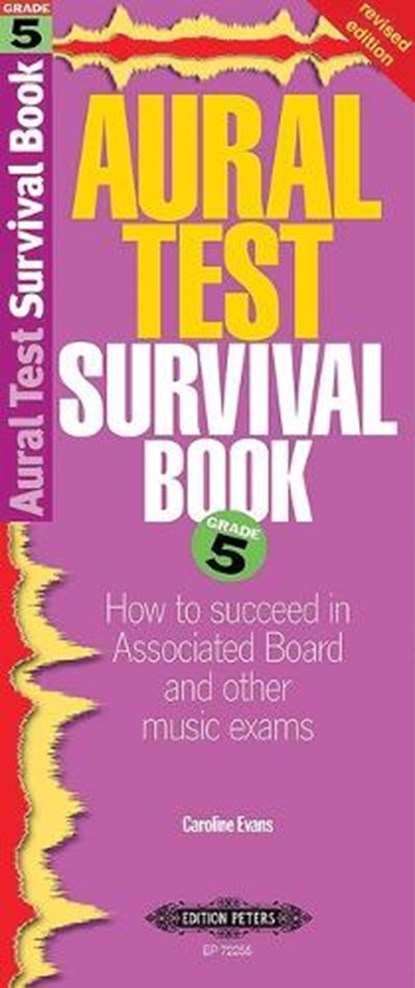 Aural Test Survival Book, Grade 5 (Rev. Edition), CAROLINE EVANS - Gebonden - 9781843670445