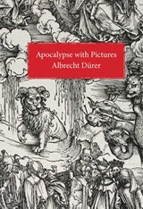 Apocalypse With Pictures - Albrecht Durer - 9781843682134