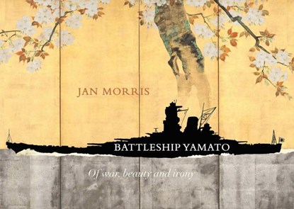 Battleship Yamato, Jan Morris - Gebonden - 9781843682691