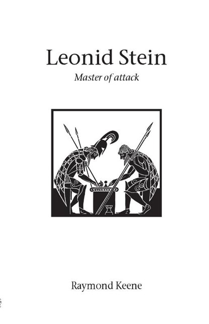 Leonid Stein - Master of Attack, Raymond Keene - Paperback - 9781843820185