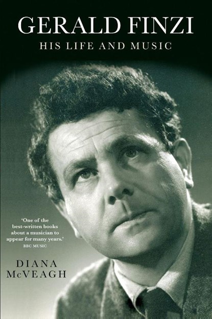 Gerald Finzi: His Life and Music, Diana McVeagh - Paperback - 9781843836025