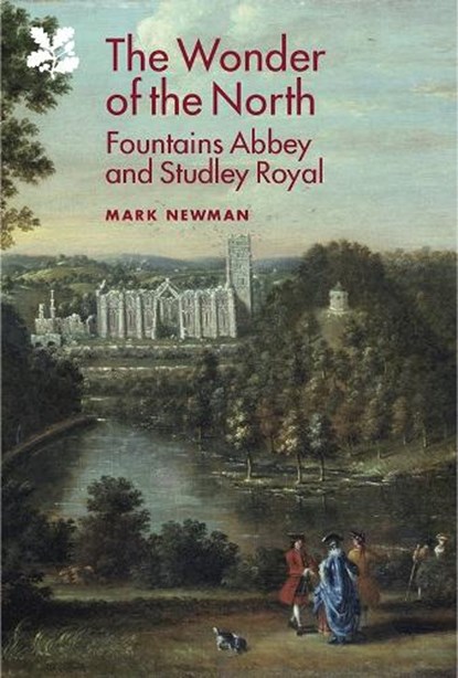 The Wonder of the North, Mark Newman - Gebonden - 9781843838838