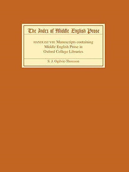 The Index of Middle English Prose Handlist VIII, Sarah Ogilvie-Thomson - Paperback - 9781843841524