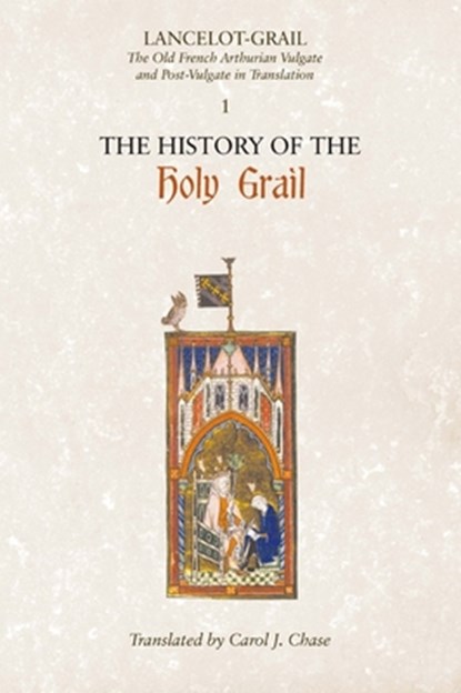 Lancelot-Grail: 1. The History of the Holy Grail, Norris J. (Customer) Lacy - Paperback - 9781843842248