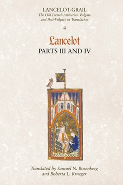 Lancelot-Grail: 4. Lancelot part III and IV, Norris J. (Customer) Lacy - Paperback - 9781843842354