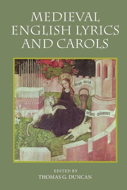 Medieval English Lyrics and Carols, Thomas G. Duncan - Paperback - 9781843843412