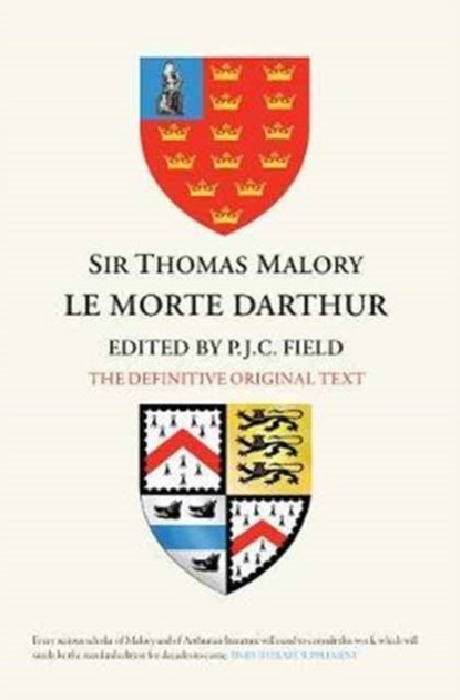 Sir Thomas Malory: Le Morte Darthur, Peter J C Field - Paperback - 9781843844600